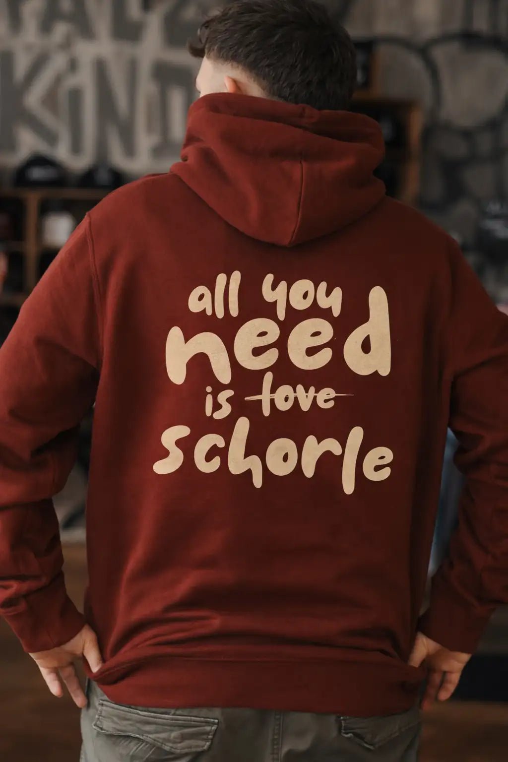 ALL YOU NEED IS SCHORLE ❤️ - HOODIE - WNSTR®