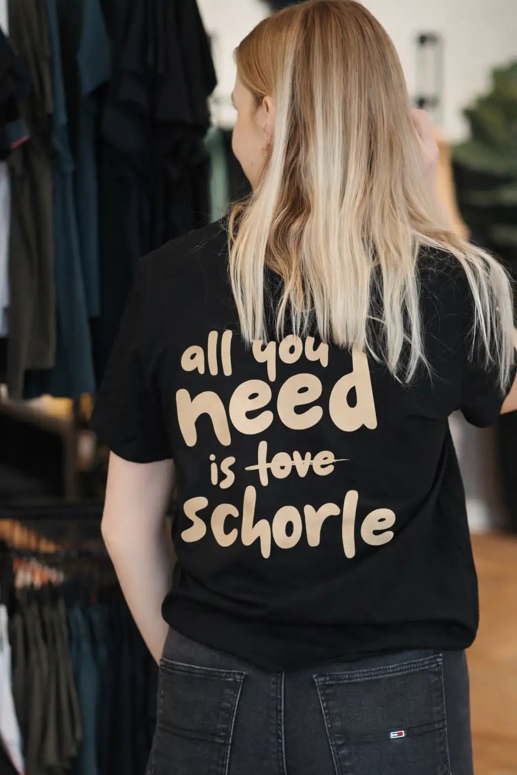 ALL YOU NEED IS SCHORLE ❤️ - SHIRT - WNSTR®
